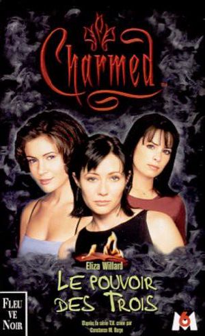 [Charmed 01] • Le pouvoir des trois